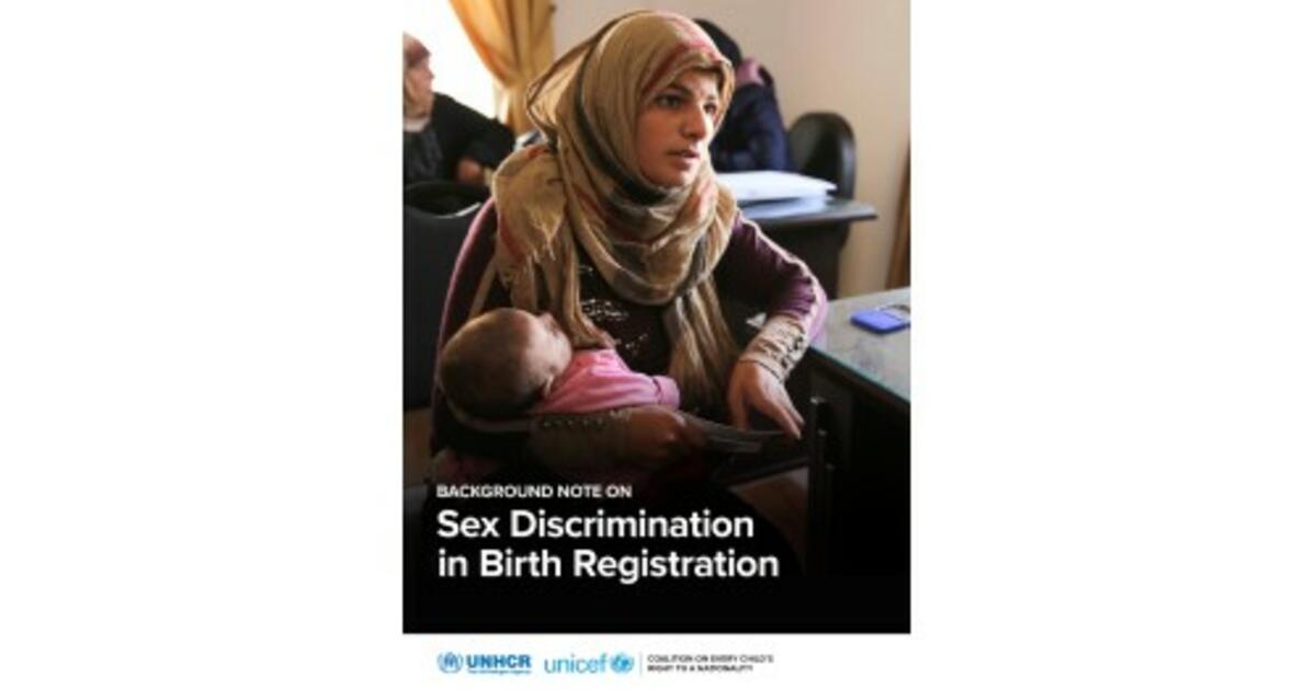 Background Note On Sex Discrimination In Birth Registrations The Global Compact On Refugees 7054